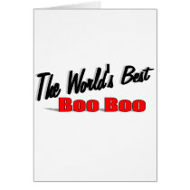 The World's Best Boo Boo Greeting Cards