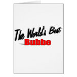 The World's Best Bubbe Greeting Card