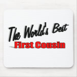 The World's Best First Cousin Mouse Mats