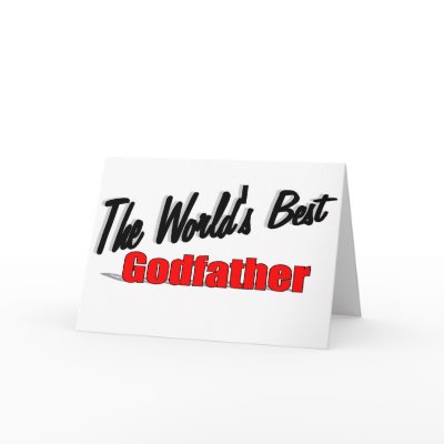The World's Best Godfather Greeting Cards by theworldsbest