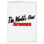 The World's Best Gramps Greeting Cards