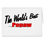 The World's Best Popaw Greeting Card
