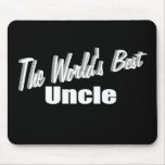 The World's Best Uncle Mouse Pad