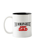 The World's Greatest Army Dad mugs