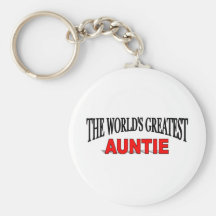 The World's Greatest Auntie Keychains