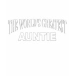 The World's Greatest Auntie t-shirts