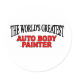 The World's Greatest Auto Body Painter stickers