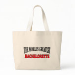 The World's Greatest Bachelorette bags