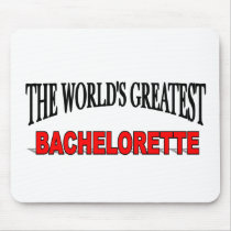 The World's Greatest Bachelorette Mousemat