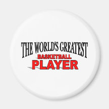 The World's Greatest Basketball Player Refrigerator Magnets