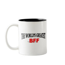 The World's Greatest BFF Coffee Mugs