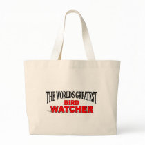 The World's Greatest Bird Watcher Tote Bag