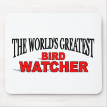 The World's Greatest Bird Watcher