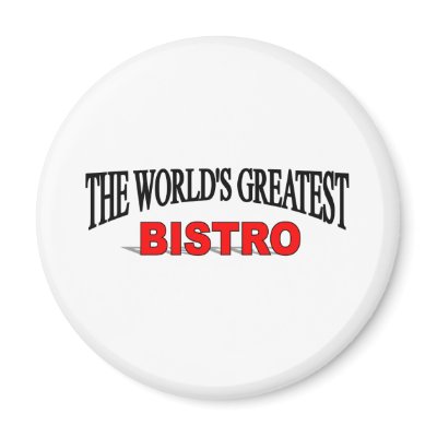 The World's Greatest Bistro Fridge Magnets by theworldsgreatest