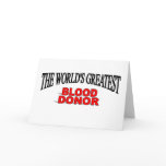 The World's Greatest Blood Donor cards