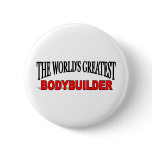 The World's Greatest Bodybuilder buttons