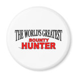 The World's Greatest Bounty Hunter magnets