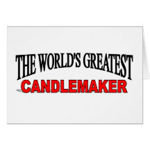 The World's Greatest Candlemaker Card