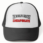 The World's Greatest Cheapskate hats