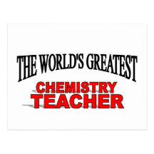 The World's Greatest Chemistry Teacher Post Card