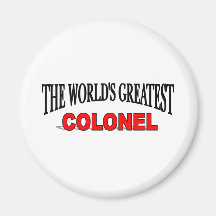 The World's Greatest Colonel Fridge Magnets