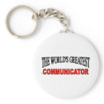 The World's Greatest Communicator keychains