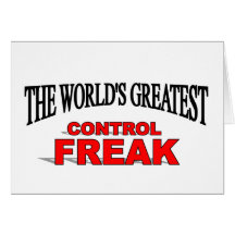 The World's Greatest Control Freak Card