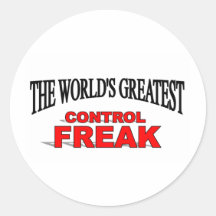 The World's Greatest Control Freak Round Stickers