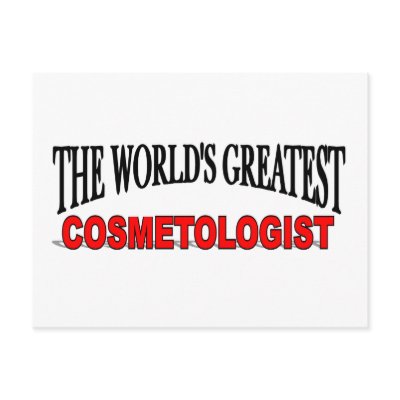 The World's Greatest Cosmetologist Postcards by theworldsgreatest
