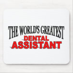 The World's Greatest Dental Assistant mousepads