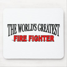 The World's Greatest Fire Fighter Mouse Pads