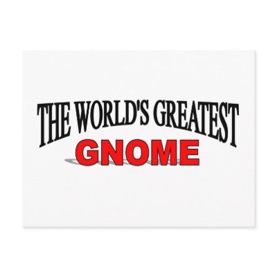 The World's Greatest Gnome Postcard by theworldsgreatest