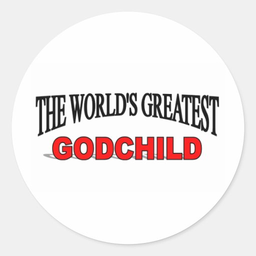 The World's Greatest God Child Round Sticker