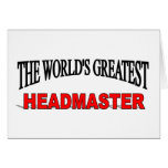 The World's Greatest Headmaster Greeting Cards