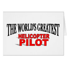 The World's Greatest Helicopter Pilot Card