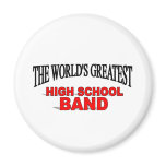 The World's Greatest High School Band magnets