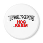 The World's Greatest Hog  Farm magnets