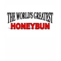 The World's Greatest Honeybun t-shirts