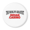 The World's Greatest Indian Casino magnets