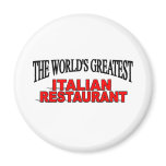 The World's Greatest Italian Restaurant magnets