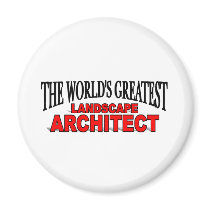 The World's Greatest Landscape Architect Magnets