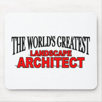 The World's Greatest Landscape Architect Mouse Mat
