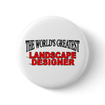 The World's Greatest Landscape Designer buttons