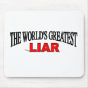 The World's Greatest Liar mousepads