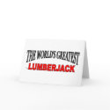 The World's Greatest Lumberjack cards