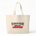 The World's Greatest Medical Assistant bags