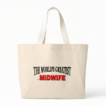The World's Greatest Midwife bags