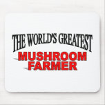 The World's Greatest Mushroom Farmer mousepads