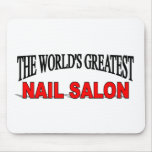 The World's Greatest Nail Salon mousepads