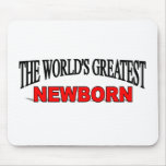 The World's Greatest Newborn mousepads